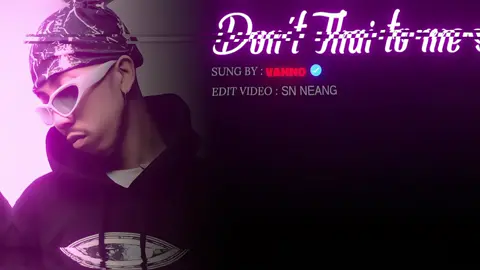 Don't Thai to me#remix #ចម្រៀងពីរោះៗ #som❤️mnak_muy_mk🙏❤️ #24hours #foryou #fyp #f 