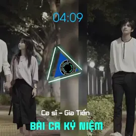 kênh giải trí nhạc trữ tình hay chọn lọc #Bài Ca Kỷ Niệm - Ca sĩ Gia -Tiến #buồn_tâm_trạng xu hướng tiktok #sóngnhạc #beat 7x8x đời đầu hay #nhạchay xu hướng tiktok #thinhhanh 24h#kênhgiảitrí nhạc trữ tình 