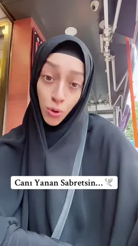 Canı Yanan Sabretsin… 🕊️ #ayşegülkorkusuz 