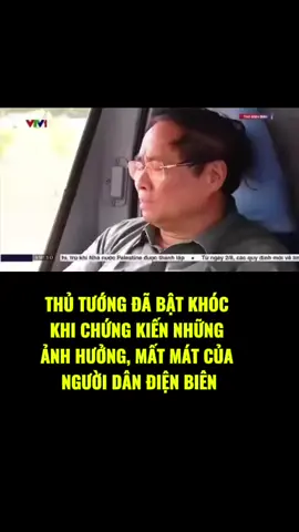 Thủ tướng đã bật khóc khi chứng kiến những ảnh hưởng, mất mát của người dân Điện Biên 😢 #kientiger #kientiger86 #viral #thutuongphamminhchinh #dienbien 