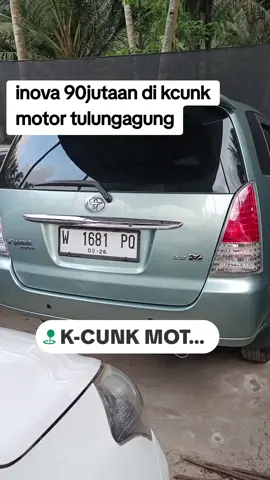 inova 90nutaan #fypシ゚viral #fypシ゚viral #kcunkmotor #kcunkmotortulungagung 