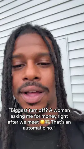 “Biggest turn off? A woman asking me for money right after we meet 😒💸 That’s an automatic no.” #biggestturnoffs  #trending  #viral  #explore  #Motivation 