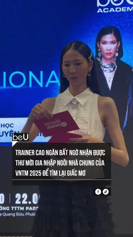 Trainer Cao Ngân bất ngờ nhận được thư mời gia nhập ngôi nhà chung của VNTM 2025 để tìm lại giấc mơ #beUAcademy #beUModelManagement #beUTalent #BECONFIDENT #beU #Catwalk #AquafinaVietnamInternationalFashionWeek #AVIFW #VietnamNextTopModel #VNTM #TheFaceVietnam #TFVN #CaoNgan #MultimediaJSC #Fashion #pov #fyp #viral #xuhuong