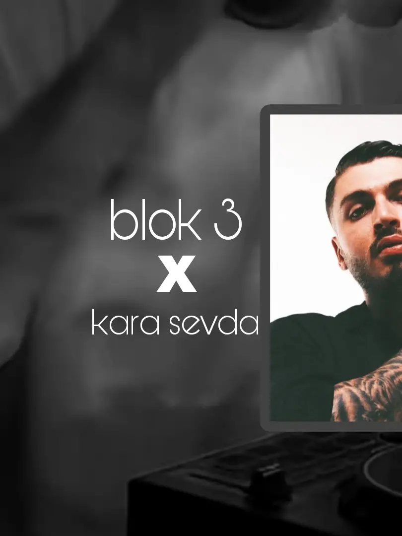#blok3 #karasevda #mix #servettunc #merttunc #blok3real #fyppppppppppppppppppppppp 