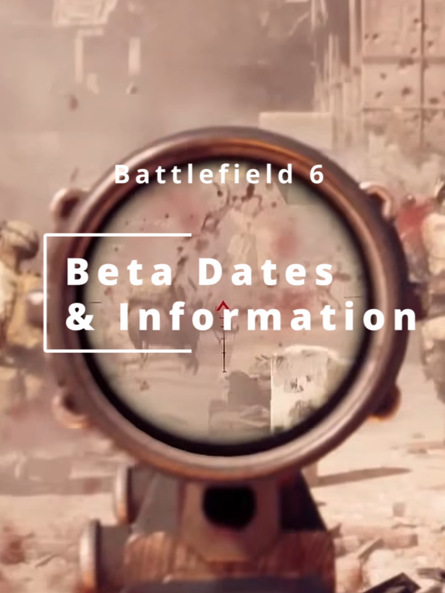 Battlefield 6 Beta Information #bf6