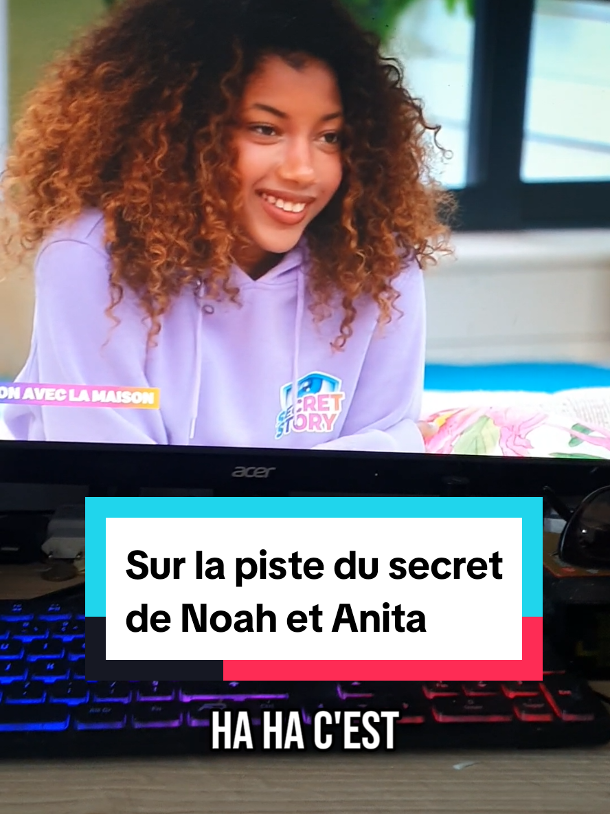 sur la piste du secret de Noanita #secretstory #romayer #ethanita #ss13 