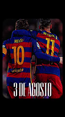 3 DE AGOSTO, NEYMAR Y MESSI. 😔💙❤️#futbol #fyp #fcb #messi #neymar 