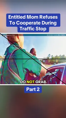 Entitled Mom Refuses To Cooperate During Traffic Stop	Part 2 #cops #copsoftiktok #police #policeofficer #bodycam #crime #truecrime #truestory #foryou #fyp