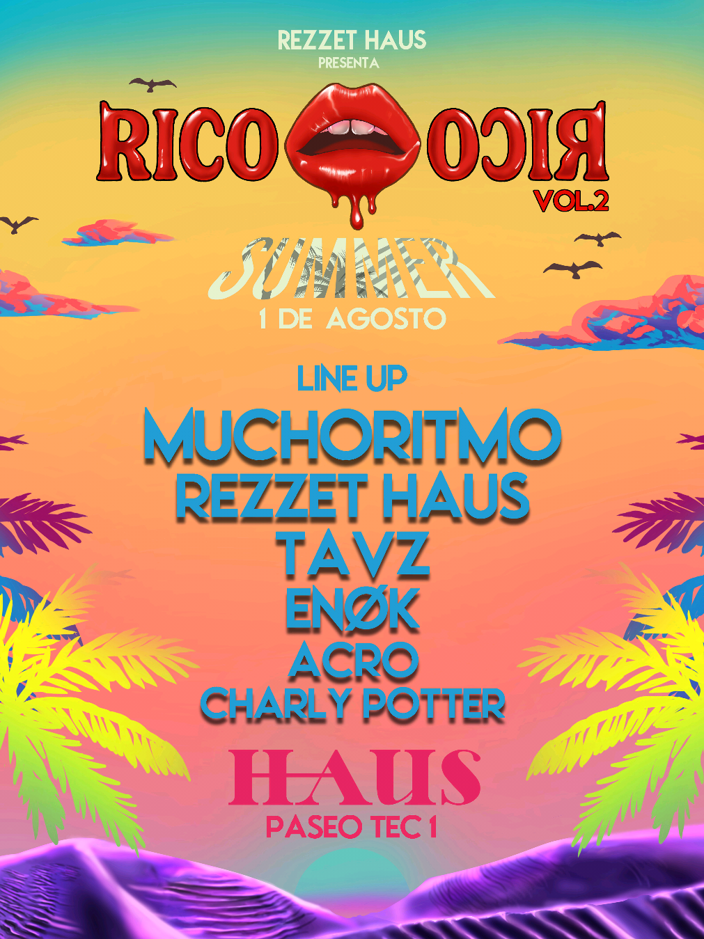 LA FIESTA MAS RICA DE HOUSE DEL VERANO, RICO RICO VOL.2 presentado por REZZET HAUS, compartiendo escenario con estos grandes talentos 💯 #music  #flypシ #housemusic #verano #techhouse #groove 