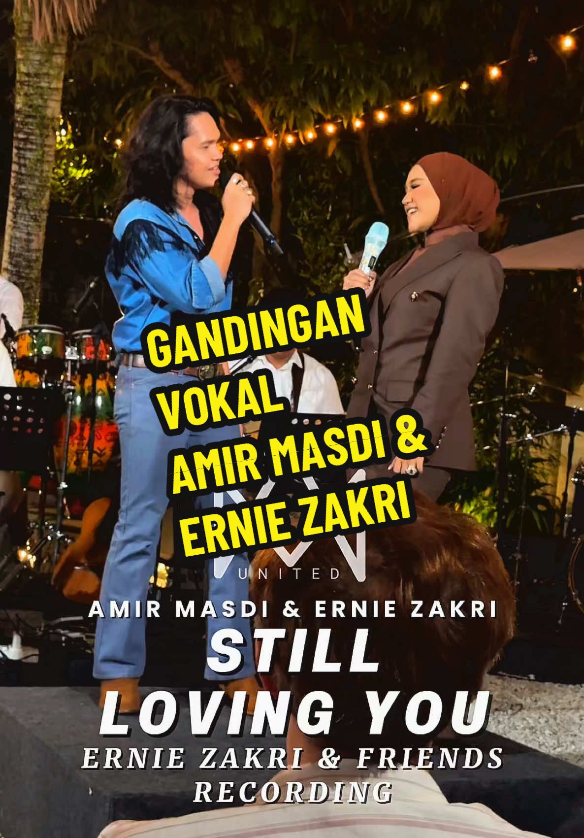 AMIR MASDI & ERNIE ZAKRI - Still Loving You (Ernie Zakri & Friends Recording) @Amir Masdi @AR united @erniezakri @Ernienators MY @ernienators_official  #amirmasdi #AM #amirmasdiunited #AMPM #luarkotak #calar #langitbiru #bakalkekasih #nurcinta #takemehome #stilllovingyou #erniezakri #trending #fyp #CapCut 