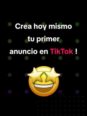 Anúnciate en TikTok