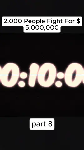 2,000 People Fight For $5,000,000