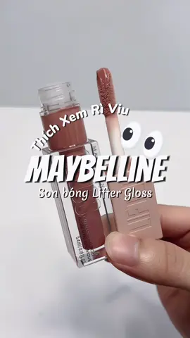 Bóng kẹo căng mọng cùng Lifter Gloss 😍 #makeupmaybellinepartner #TikTokFinds #depdachieu #xh #review #unboxwithTXR👀 #LearnOnTikTok #goclamdep 
