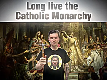 Long live the Catholic Monarchy! . . . #catholic #catholictiktok #catholicism #catholicchurch #monarchy #martin #templarmartin 