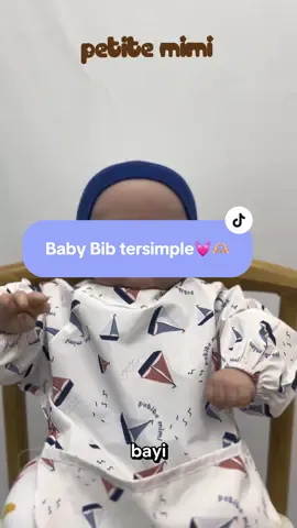 No more kepala pening lagi selagi ada Petite Mimi💓👀 Mommies pasti pusing dan capek banget ya tiap si kecil makan harus ganti baju😮‍💨😮‍💨 tapi setelah pakai baby Bib, bye bye baju kotorrr🫣💓💓 #petitemimiofficial #waktunyamiminih #babybib #bibwaterproof #celemekbayi #rekomendasi #momneeds #fyp 