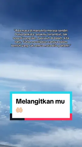 Terima kasih atas amanah ini. Aku tahu, Allah menitipkan anak ini bukan tanpa alasan. Maka kuatkan aku… agar bisa terus melangitkan syukurku, di tengah air mata dan cinta yang tak pernah habis. ❤️😇🌫️ #ADHD #disleksia #ASD #neurodivergent 