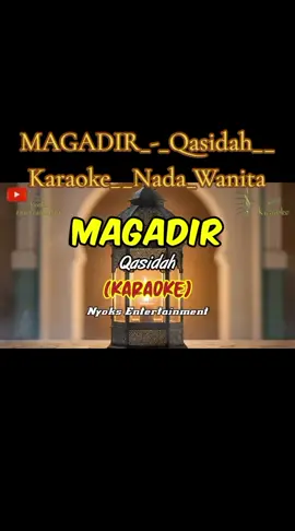 MAGADIR_-_Qasidah__Karaoke__Nada_Wanita#tiktok_karoke_online #edy_hasrun 