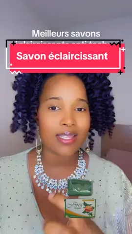 Et vous c’est quoi votre préféré 😻 #savoneclaircissant 
