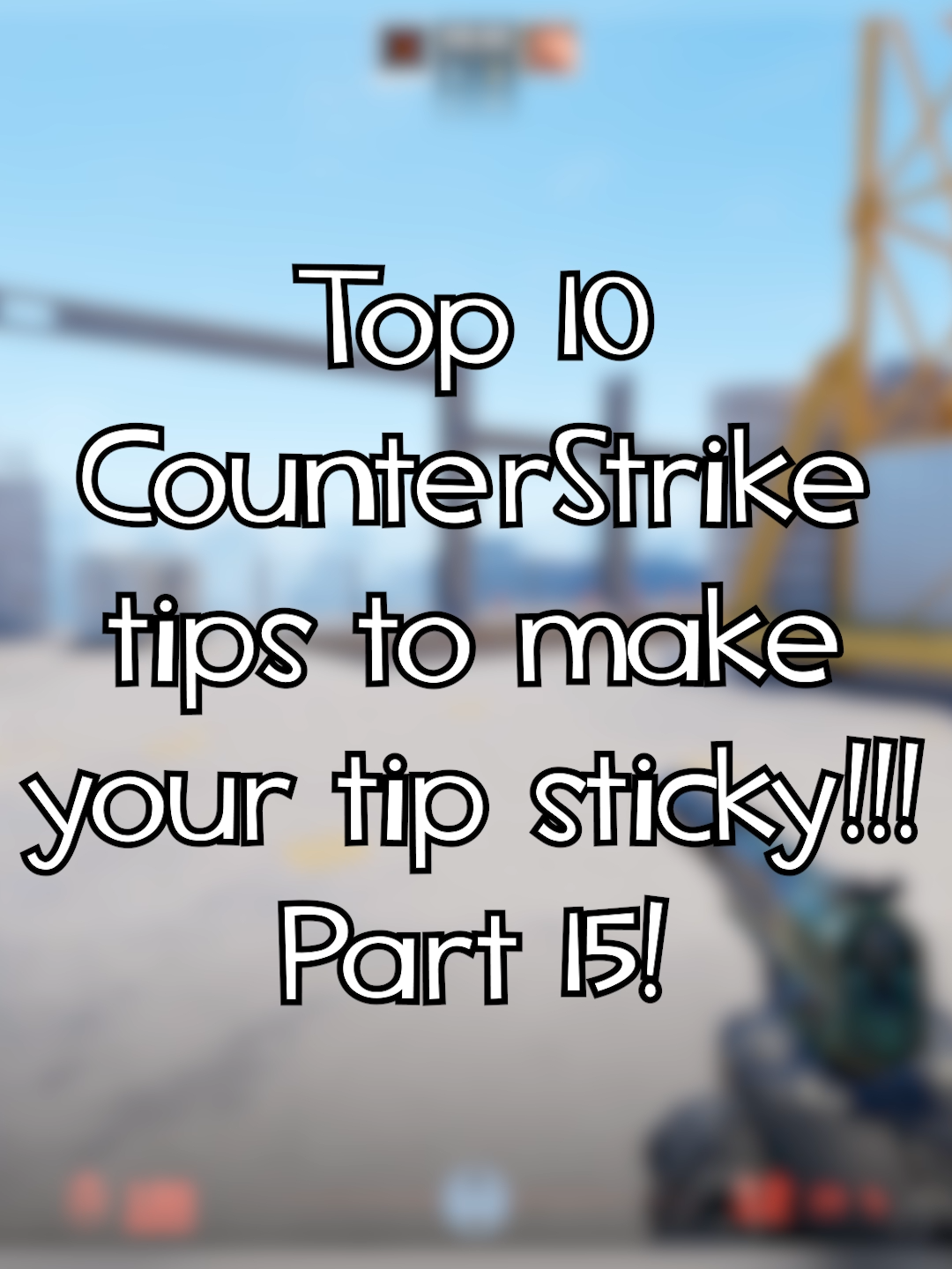 Top 10 CounterStrike tips to make your tip sticky - Part 15 #fiverquidnews #stickytips #fyp #lineup #cs2 #counterstrike #csgo #gaming #tips #secret