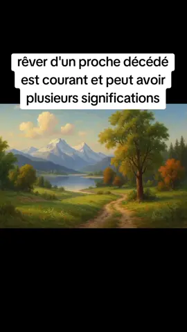 rêver d'un proche décédé est courant et peut avoir plusieurs significations#vision #interpretation #rêve #citation #inspiration 