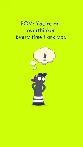 For all the overthinkers in the house 😎 #funny #animation #funnyanimation #relatable 