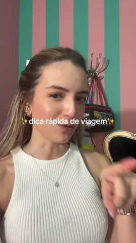 um dos meus travel hacks favoritos 💅🏼💅🏼💅🏼💅🏼 #dicarapida #dicas #dicadeviagem #girls #goviral #fyp #foryou #dicas_utilidades 