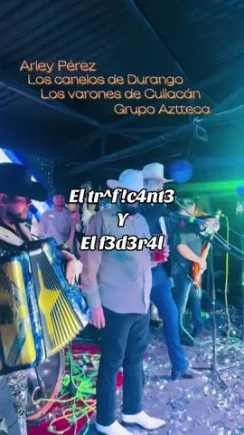 Tu playlist junt@s y en vivo #arleyperez #loscanelosdedurango #losvaronesdeculiacan #grupoazzteca #durango 