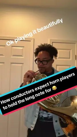 How conductors expect horn players to hold the long note for 😂 Musicians, is this true? lol comment below #fyp #funny #foryoupage #viral #frenchhorn 