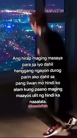 hirap maging masaya pag iniwan ka Ng taong minahal mo Ng sobra.. #sadvibes #axienty #MentalHealth #pain 