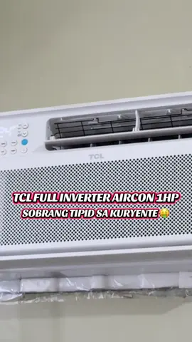 Kung hanap mo yung aircon na sobrang lakas makalamig at tipid sa kuryente. Try nyo ang TCL 1.0HP Inverter Smart Window 🥶❄️ #TCL #Aircon #inverteraircon #windowtypeaircon #tipid 