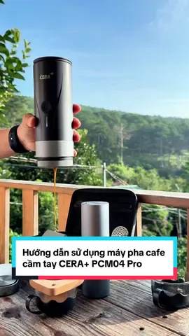 Hướng dẫn sử dụng máy pha cafe cầm tay CERA+ PCM04 Pro #mayphacafecamtay #ceraplus #namtinhte 