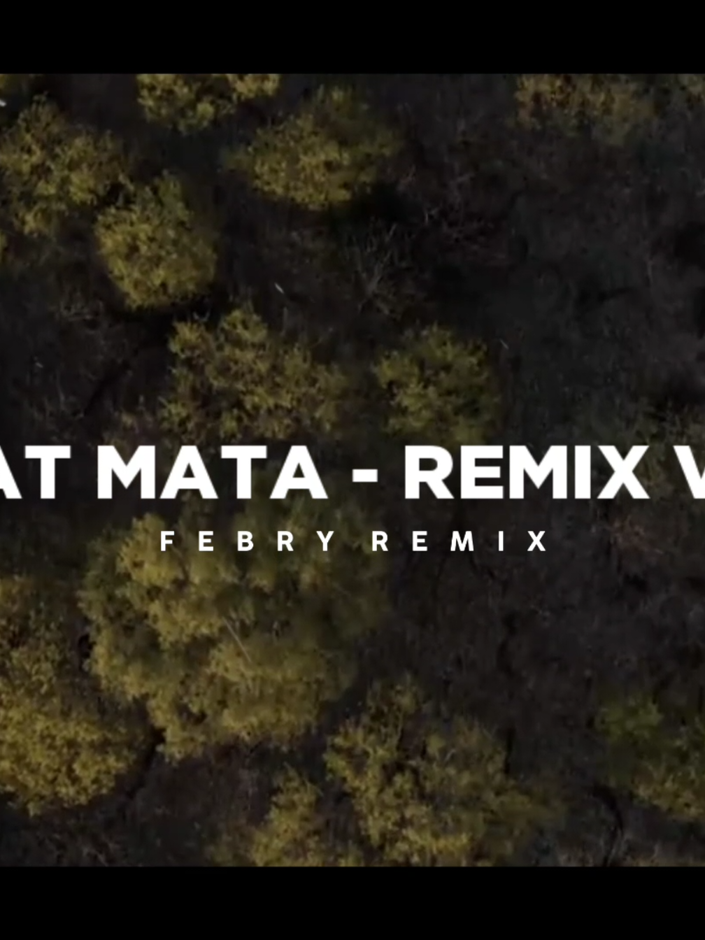 dj empat mata - remix 🎶 #fyp #febryremix #djremix #music #oldsong #4u #4uu #4upageシ #foryou #xyzbca #tiktok #trend 