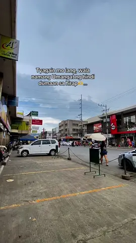 Tyagain mo lang, wala namang Umangat ng hindi dumaan sa hirap