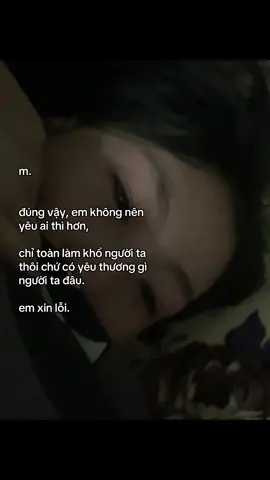 em xin lỗi.#caption #livephoto #buon_tam_trang 