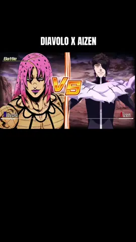 DIAVOLO X AIZEN GAME: JUMP FORCE MUGEN  #jojo  #jojosbizarreadventure  #bleach  #bleachtybw  #aizen  #diavolo 
