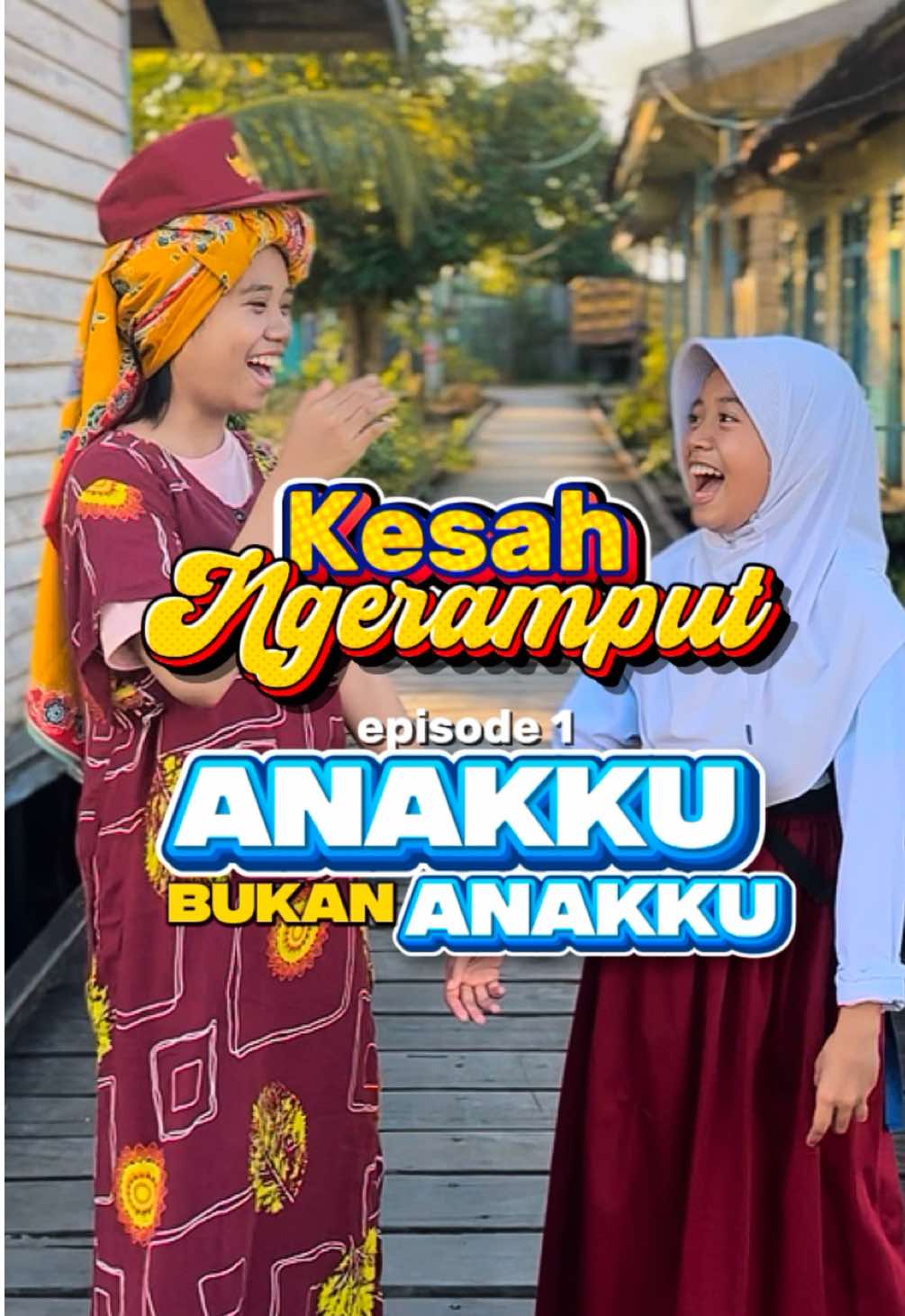 KESAH NGERAMPUT episode 1 ANAKKU BUKAN ANAKKU 🤣 Talent : Caca April Eva @𝐳𝐢𝐥𝐞𝐟𝐚 | إيفا Toa @s Lanteh @kaylaandinialahya kayla Ledeh @~ cill 🌞👽  #putihhabeng #kesahngeramput #sitkom #bahasakutai #komedi 