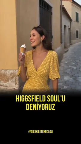 Higgsfield Soul'u deniyoruz