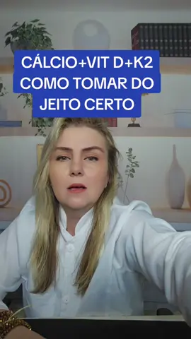 COMO.TOMAR CALCIO VITAMINA K2 E.VITAMINA D DO JEITO CERTO #saude 