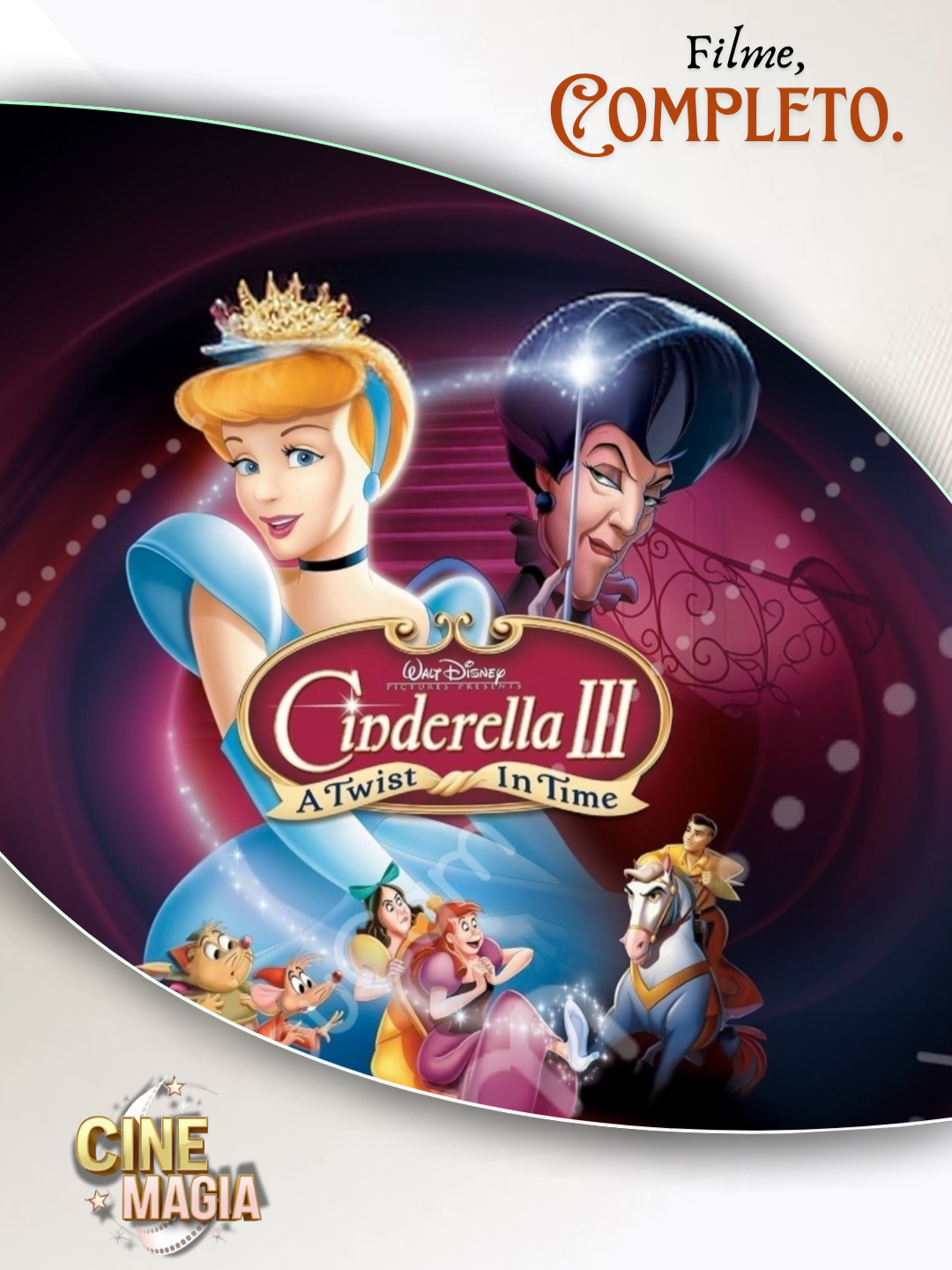FILME COMPLETO | Cinderela 3: Uma Volta no Tempo (2007) Sinopse: A malvada madrasta consegue se apoderar da varinha mágica da fada madrinha, fazendo com que o tempo volte ao passado. Agora, Cinderela precisa mais uma vez, encontrar o príncipe encantado e quebrar o novo feitiço. #filmes #desenhos #filmesparaassistir #desenhosantigos #cinderela #cinderela3 #cinemagia