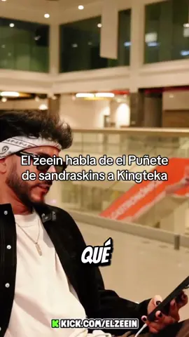 El zeein habla del puñete de sandra skins a kingteka #elzeein #zeein #lanochedorada #kickperu #sandraskins #kingteka #smash 