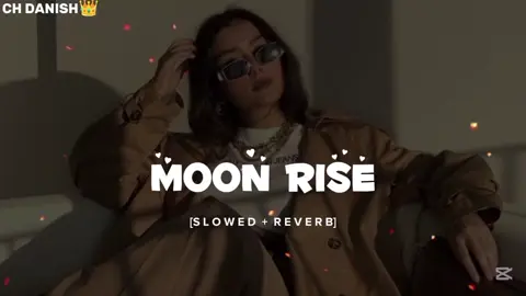MOON RISE🖤🔥 #slowreverb  #useheadphones🎧 #viralvideo  #trendingsong #foryoupage #sidhumoosewala #chdanish_07 #300kfollowers #unfrezzmyaccount #1millionviews 