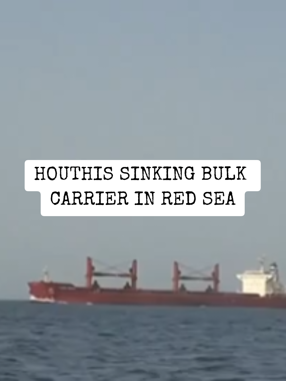 Yemeni Houthi released footage showing the Israeli-linked bulk carrier 'Magic Seas' sinking in the Red Sea after it was struck by Houthi naval forces. #houthis #ship #news #fyp #newsflash24_7 #viral 