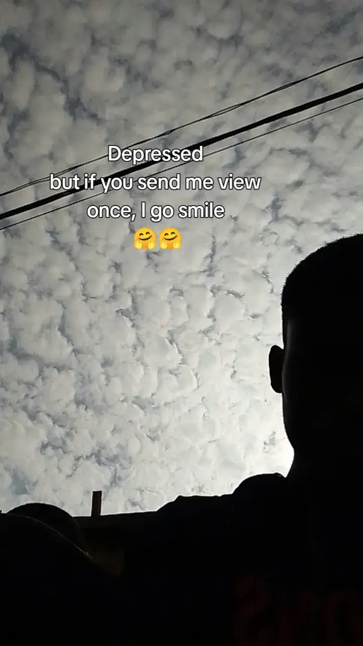 Depressed  but if you send me  view once, I go smile  🤗🤗 #hushman013 #viralvideotiktok #fyp #tik_tok #10kfollowers😭😭😭😭 #fyppppppppppppppppppppppp #views #10kviews @Berri Tiga 