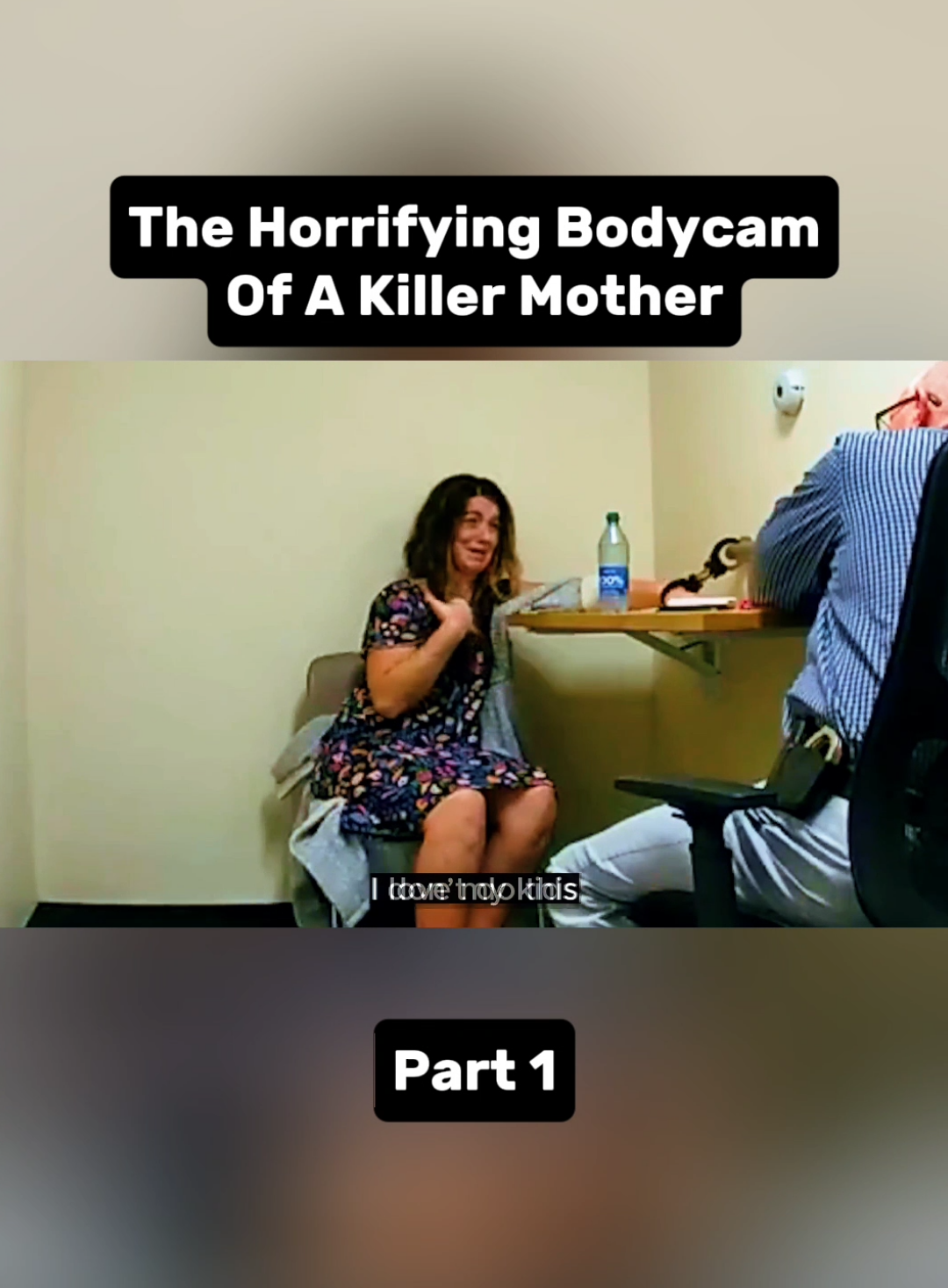 Part 1 | The Horrifying Bodycam Of A Killer Mother #truecrime #truecrimetok #crimetok #crimetiktok #truecrimecommunity #truecrimestory 