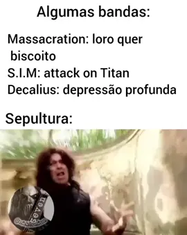 sepultura e suas referências kkkkk #fy #fly #foryou #meme #rock #mtv #sepultura#sepulturaband #sepultura #sepulturadobrasil #sepulturafans