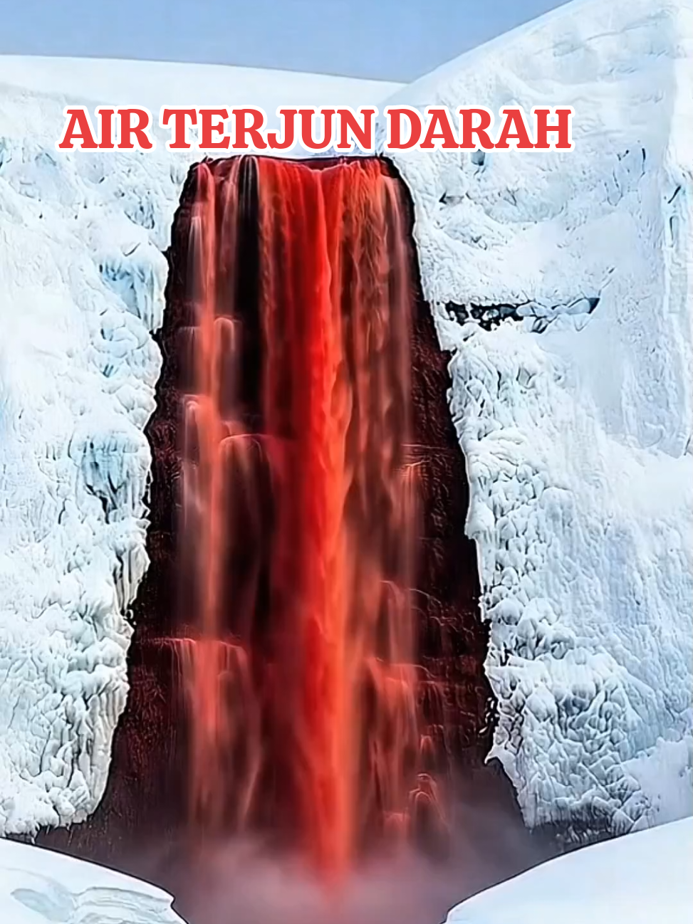 Blood Falls di Antartika! 🥶#BloodFalls #Antartika #KeajaibanAlam #FaktaUnik #soundofnature #nature 