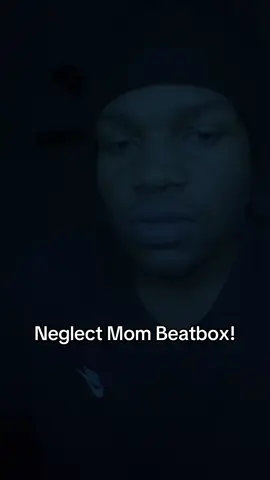 #neglecting #beatbox #fyp 