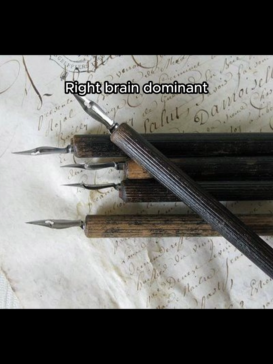 right brain dominant. get your 