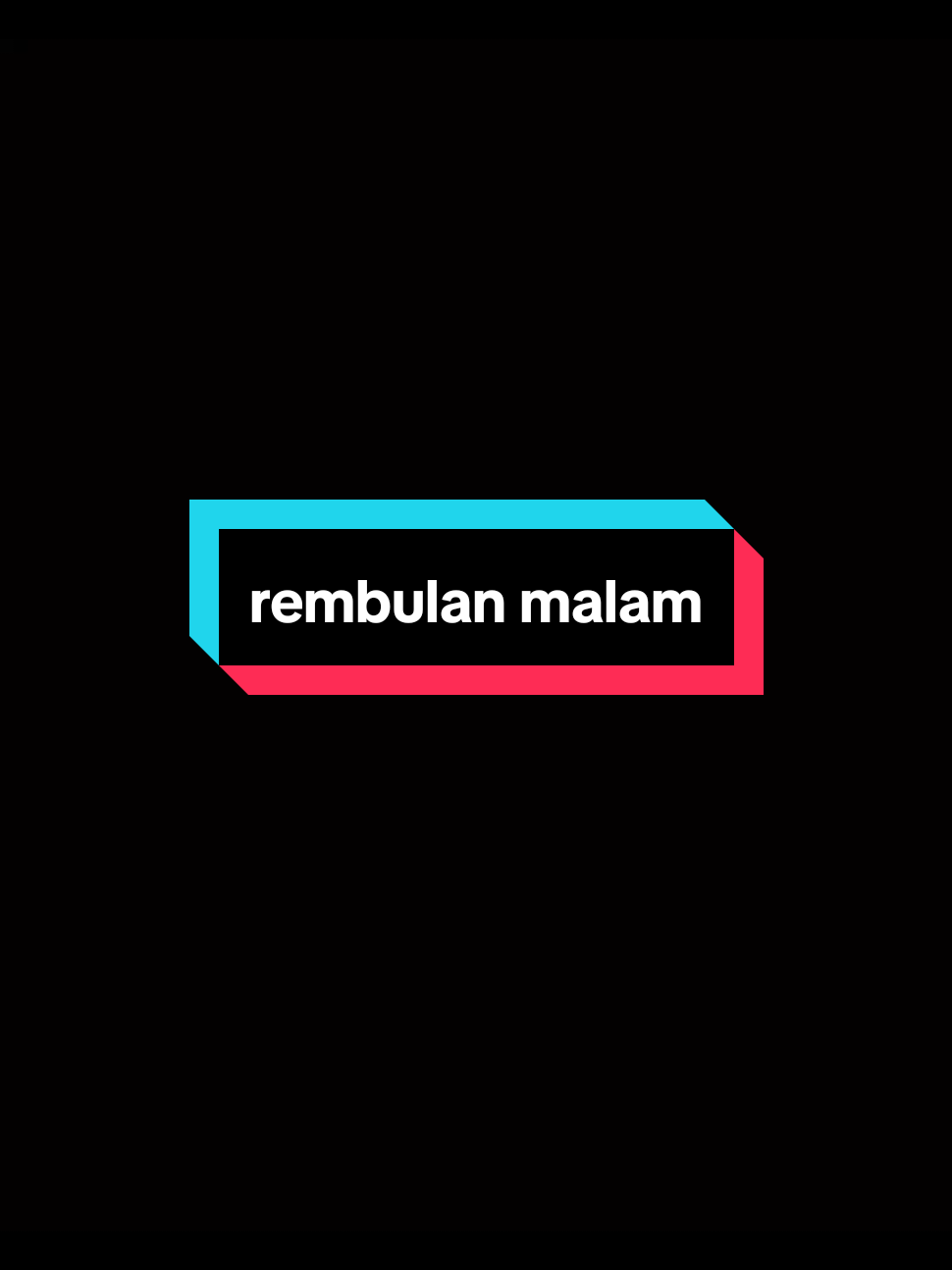 REMBULAN MALAM via : @Didit  .  #rembulanmalam #liriklagu #coverlagu #VoiceEffects #fyp #xyzbca 
