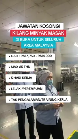 #jawatankosong #kilangminyakmasak #jobsterkini #kerjakosong #fyp 